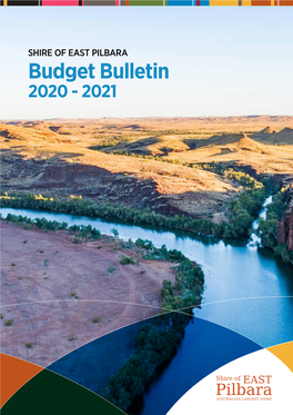 Budget Bulletin 2020 - 2021 Shire of East Pilbara