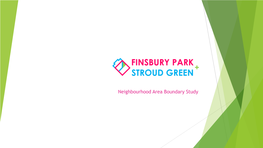 Neighbourhood Area Boundary Study Introduction