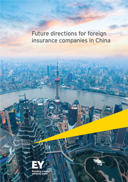 Future Directions for Foreign Insurance Companies in China Contents