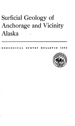 Surficial Geology of Anchorage and Vicinity Alaska