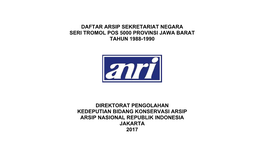 Daftar Arsip Sekretariat Negara Seri Tromol Pos 5000 Provinsi Jawa Barat Tahun 1988-1990