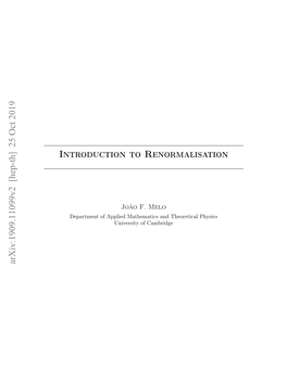 Introduction to Renormalisation Arxiv:1909.11099V2 [Hep-Th]