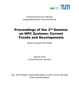 Proceedings of the 3Rd Seminar on HPC Systems: Current Trends and Developments