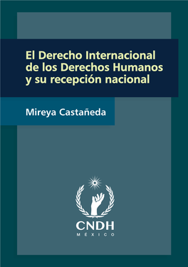 El Derecho Internacional De Los Derechos Humanos Y Su Recepción Nacional