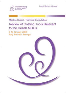 Review of Costing Tools Relevant to the Health Mdgs 8-10 January 2008 Saly Portudal, Senegal