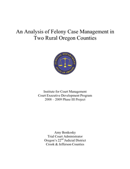 An Analysis of Felony Case Management in Two Rural Oregon Counties