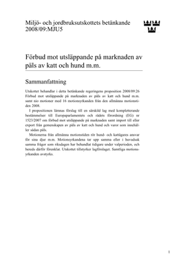 Bet. 2008/09:MJU5 Förbud Mot Utsläppande På Marknaden Av Päls