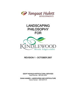 Landscaping Philosophy for Kindlewood, Mount Edgecombe, Kwa-Zulu Natal