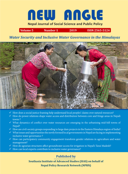 New Angle Nepal Journal of Social Science and Public Policy Volume 5 Number 1 2019 ISSN 2565-5124 Water Security and Inclusive Water Governance in the Himalayas