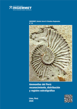 Ammonites Del Perú: Reconocimiento, Distribución Y Registro Estratigráfico