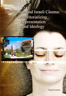 The Kibbutz and Israeli Cinema: Deterritorializing Representation and Ideology