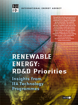 RENEWABLE ENERGY: RD&D Priorities Insights from IEA Technology Programmes 001-006.Qxd 23/01/06 10:44 Page 2 001-006.Qxd 23/01/06 10:44 Page 3