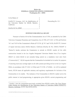 In the Matter of ) KAZN-TV Licensee, LLC for Modification of ) the Television Market for KILM, Barstow, ) California ) Facility