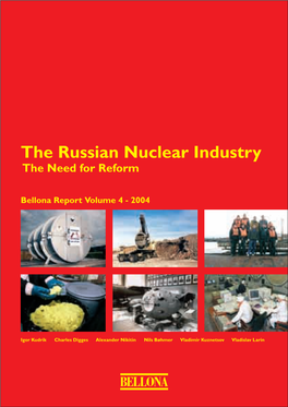 Russian Nuclear Industry—The Need for Reform
