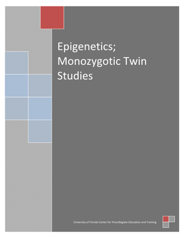 Epigenetics; Monozygotic Twin Studies