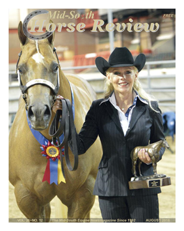 VOL. 26 • NO. 12 the Mid-South Equine Newsmagazine Since 1992 AUGUST 2016 2