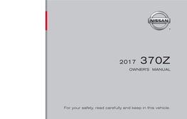 2017 Nissan 370Z | Owner's Manual