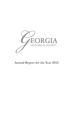 2012 Annual Report of the Georgia Historical Society for the Year 2012