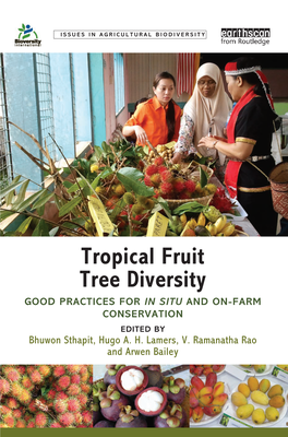 Tropical Fruit Tree Diversity Other Parts of Asia and Latin America