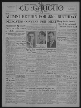 ALUMNI RETURN for 25Th BIRTHDAY DELEGATES CONVENE for MEET Many Social Events