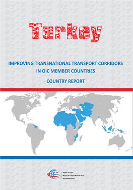 Improving Transnational Transport Corridors in Oic Member Countries Country Report