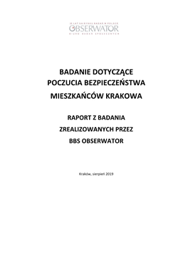 Badanie Dotyczące Poczucia Bezpieczeństwa Mieszkańców Krakowa