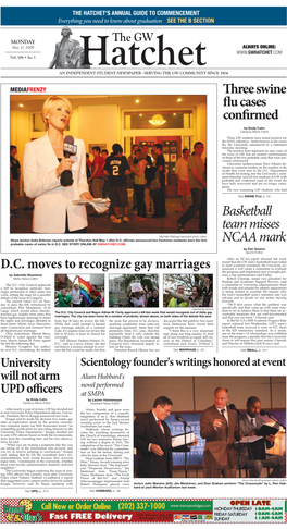 Three Swine Flu Cases Confirmed Basketball Team Misses NCAA Mark D.C. Moves to Recognize Gay Marriages
