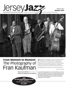 Fran Kaufman Seems to Be Always on the Go
