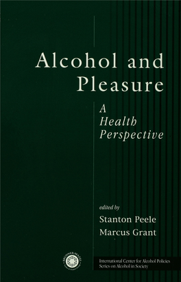 ALCOHOL and PLEASURE International Center for Alcohol Policies Series on Alcohol in Society