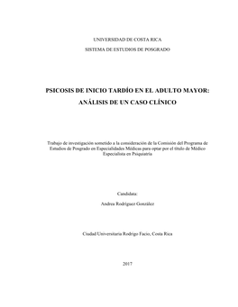 Psicosis De Inicio Tardío En El Adulto Mayor: Análisis De Un Caso Clínico