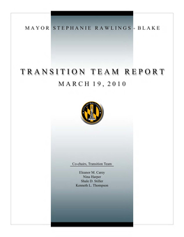 RAWLINGS-BLAKE TRANSITION TEAM REPORT Table of Contents ______