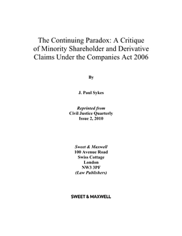 The Continuing Paradox: a Critique of Minority Shareholder and Derivative Claims Under the Companies Act 2006