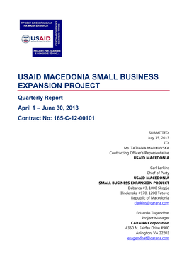 USAID MACEDONIA SMALL BUSINESS EXPANSION PROJECT Quarterly Report April 1 – June 30, 2013