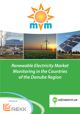 Renewable Electricity Market Monitoring in the Countries of the Danube Region
