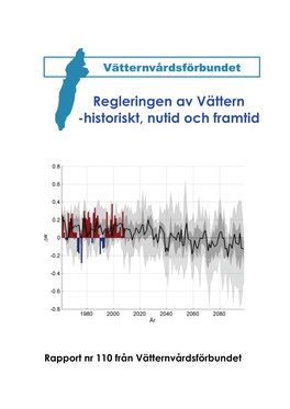 Regleringen Av Vättern -Historiskt, Nutid Och Framtid