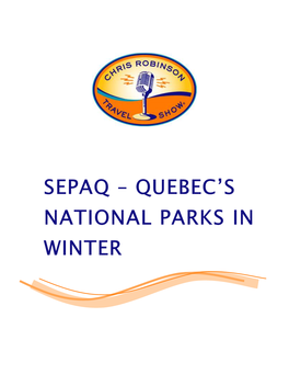 Sepaq – Quebec's National Parks in Winter