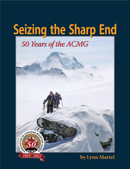 Seizing the Sharp End 50 Years of the ACMG Seizing the Sharp End 50 Years of the ACMG