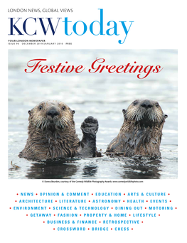 LONDON NEWS, GLOBAL VIEWS KCW YOUR LONDON NEWSPAPER to Ay ISSUE 90 DECEMBER 2019/JANUARY 2010 FREE Festive Greetings