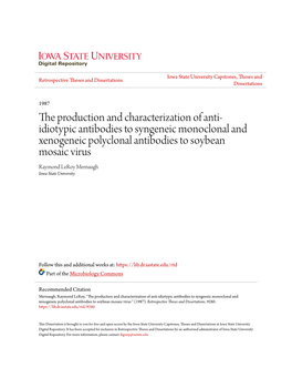 Idiotypic Antibodies to Syngeneic Monoclonal and Xenogeneic Polyclonal Antibodies to Soybean Mosaic Virus Raymond Leroy Mernaugh Iowa State University