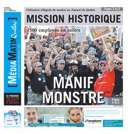 MISSION HISTORIQUE 1500 Employés En Colère Québec ATIN M ÉDIA M [ MMAANNIIFF