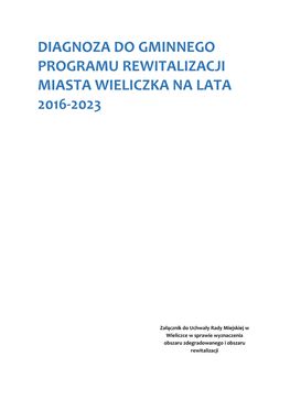 Diagnoza Do Gminnego Programu Rewitalizacji Miasta Wieliczka Na Lata 2016-2023