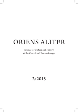 ORIENS ALITER Journal for Culture and History of the Central and Eastern Europe