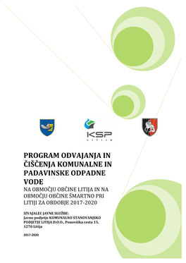 Program Odvajanja in Čiščenja Komunalne in Padavinske Odpadne Vode Na Območju Občine Litija in Na Območju Občine Šmartno Pri Litiji Za Obdobje 2017-2020