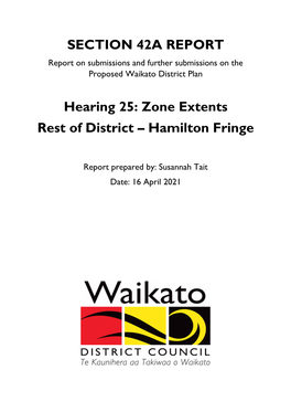 SECTION 42A REPORT Hearing 25: Zone Extents Rest of District – Hamilton Fringe