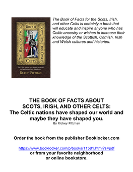 THE BOOK of FACTS ABOUT SCOTS, IRISH, and OTHER CELTS: the Celtic Nations Have Shaped Our World and Maybe They Have Shaped You