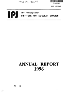 ANNUAL REPORT 1996 ISSN 1232-5309 Otwock - Swierk 1997