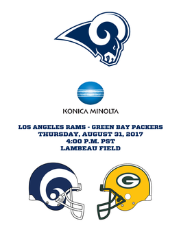 Los Angeles Rams - Green Bay Packers Thursday, August 31, 2017 4:00 P.M