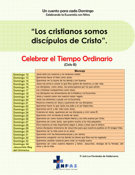 “Los Cristianos Somos Discípulos De Cristo”