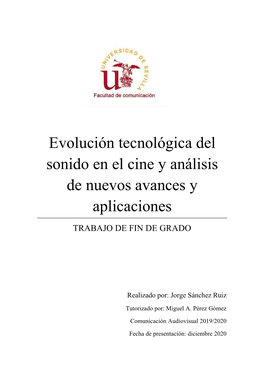 Evolución Tecnológica Del Sonido En El Cine Y Análisis De Nuevos Avances Y Aplicaciones