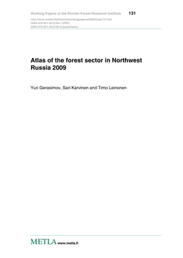 Atlas of the Forest Sector in Northwest Russia 2009